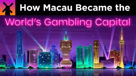 what is the gambling capital of the world|How Macau became the world’s casino capital .